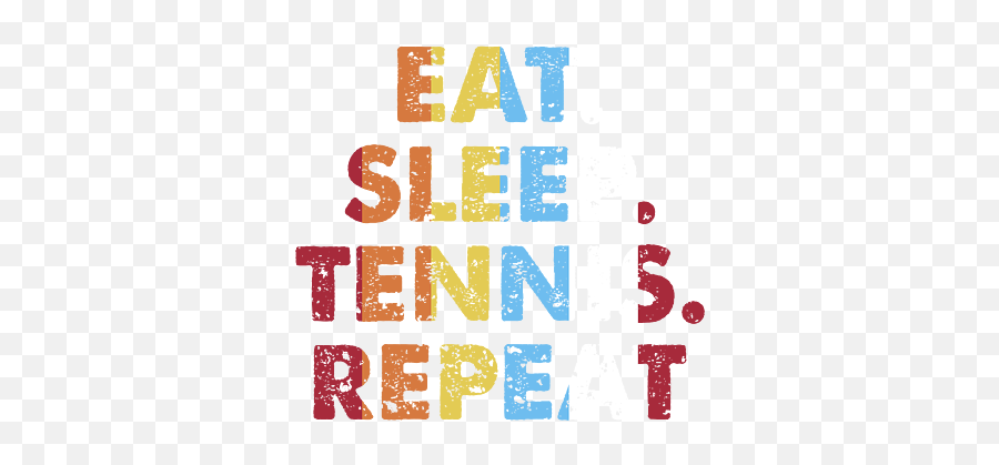 Retro Eat Sleep Tennis Repeat Vintage - Language Png,Sleep Icon Idea