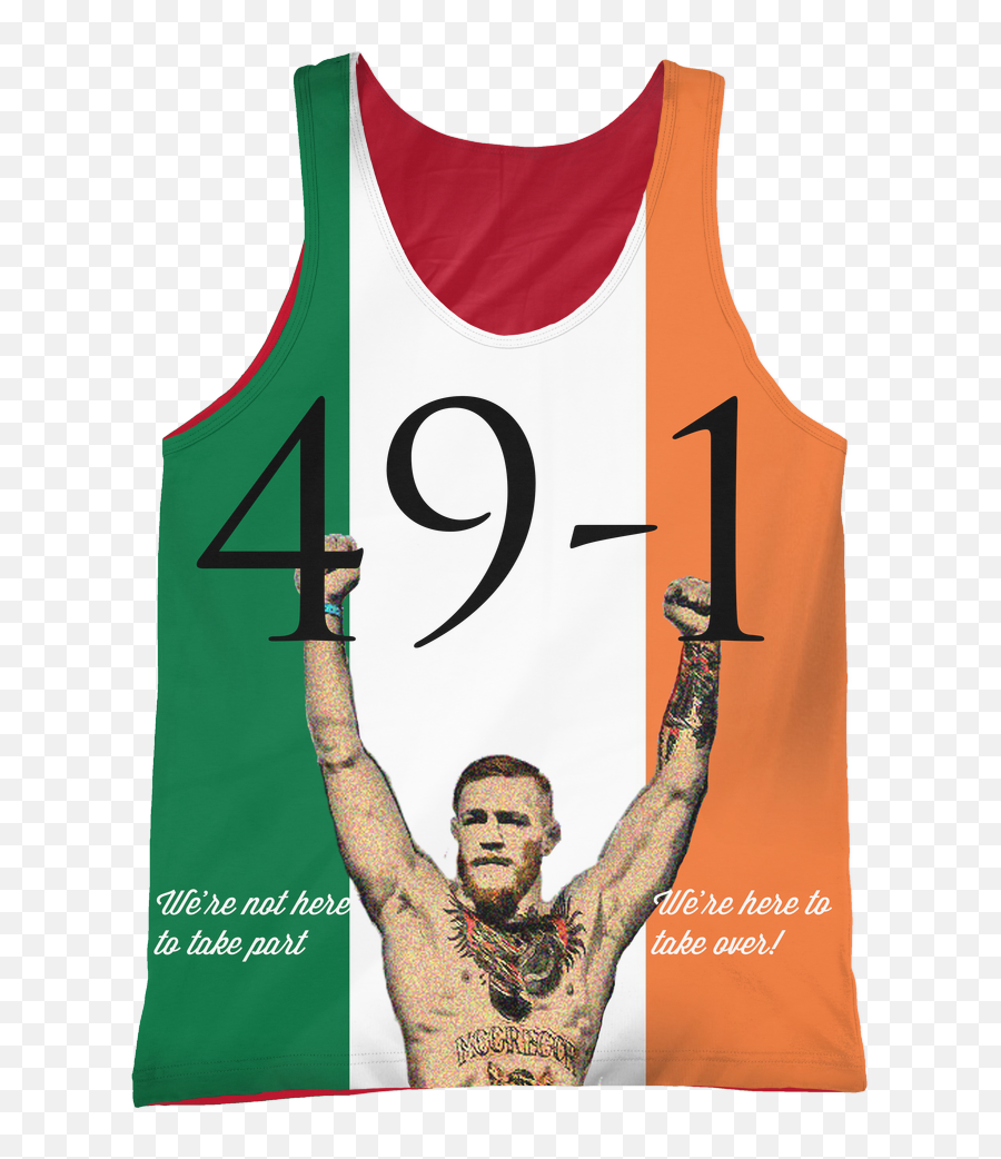 Conor Mcgregor 49 - 1 Tanktop Weu0027re Not Here To Take Part Weu0027re Here To Take Over Active Tank Png,Conor Mcgregor Png