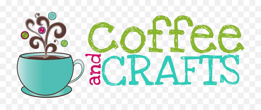 Coffee And Crafts - Quotes Png,Crafts Png