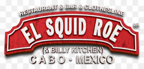 El Squid Roe Restaurant U0026 Bar Clothesline - Los Cabos Guide png