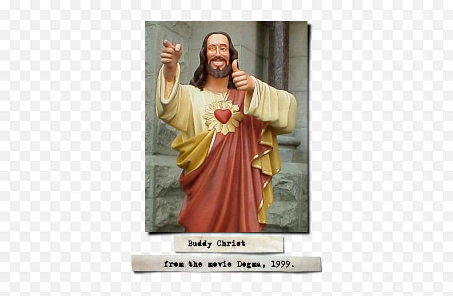 Prop From An American Adventure Fantasy - Buddy Jesus Png,Buddy Christ Png