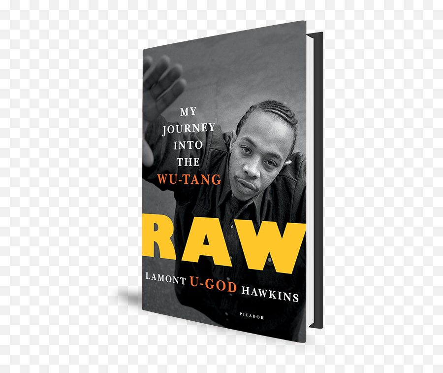 Founding Member Of Wu - Tang Shares U0027rawu0027 Memories Of Growing U God Raw My Journey Into The Wu Tang Png,Wutang Clan Logo