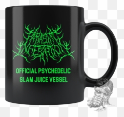 Parasitic Infestation - Official Psychedelic Slam Juice Mug You Can Just Supercalifuckilistic Kissmyassadocious Png,Psychedelic Png
