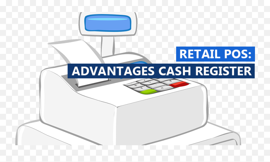 Know The 3 Advantages Over - Cash Register Clip Art Png,Cash Register Png