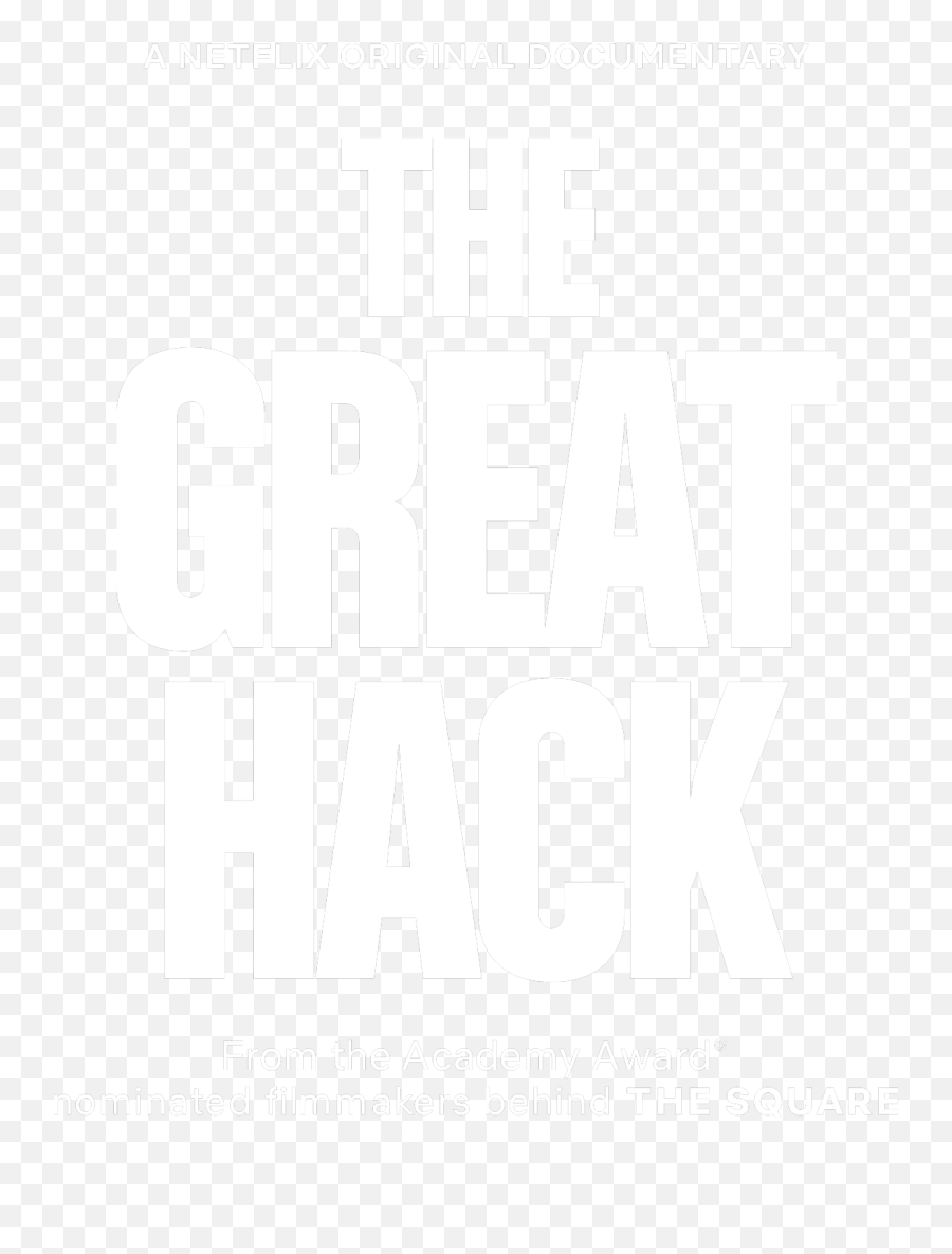 The Great Hack A Netflix Original Documentary Now Streaming - Netflix The Great Hack Price Png,Hacker Logo