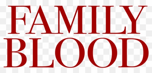 Family Blood Netflix - Foundation Of America png