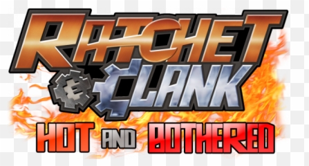 Hot And Bothered 1 - Ratchet And Clank Mod Png,Ratchet And Clank Png
