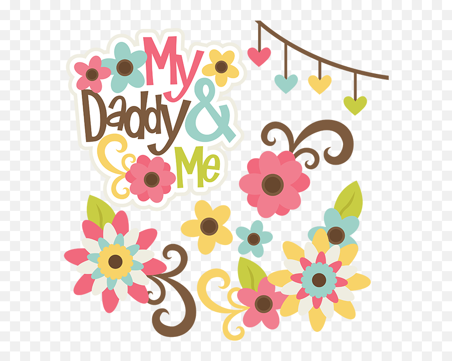 My Daddy U0026 Me Svg Files For Scrapbooking Family Cut - Clip Art Daddy And Me Png,Daddy Png