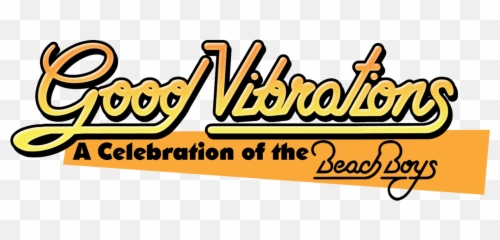 Good Vibrations Beach Boys Tribute - Good Vibration Beach Boys Png,The Beach Boys Logo