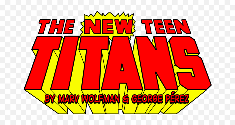 Teen Titans And Deathstroke - New Titans George Perez Png,Teen Titans Logo Png
