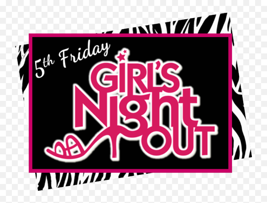 5th Friday Ladies Night Out - Poster Png,Ladies Night Png