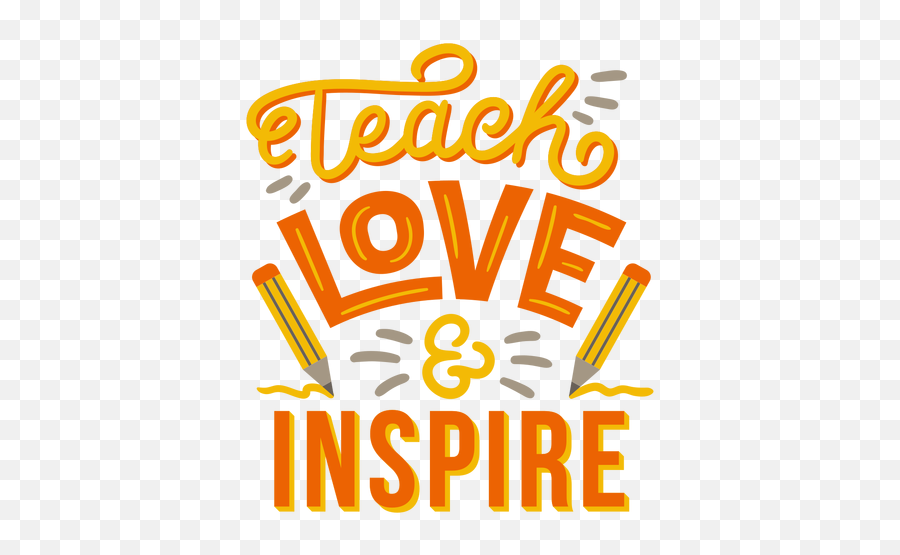Love Inspire Pencil Badge Sticker - Teach Love Inspire Logo Png,Teach Png