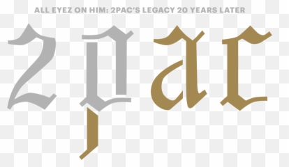 2pac - Calligraphy Png,2pac Png