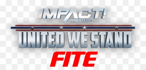 Impact Wrestling United We Stand Ippv - Logo Png