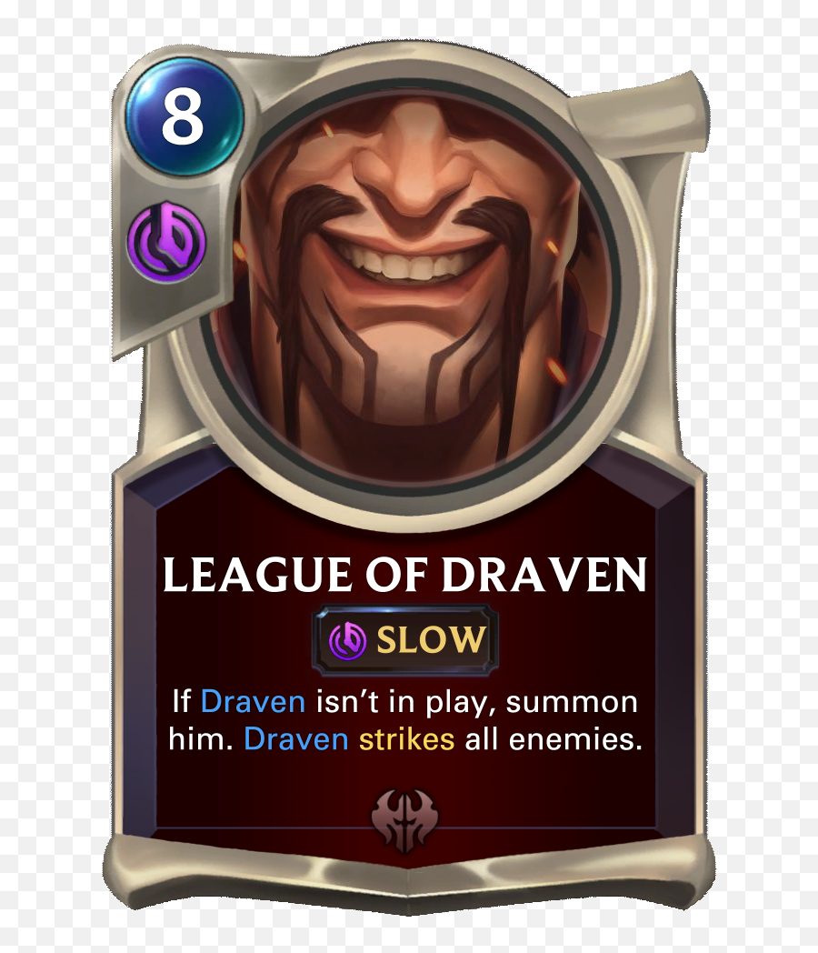 League Of Draven Runeterra - Ruination Card Png,Lol Draven Icon