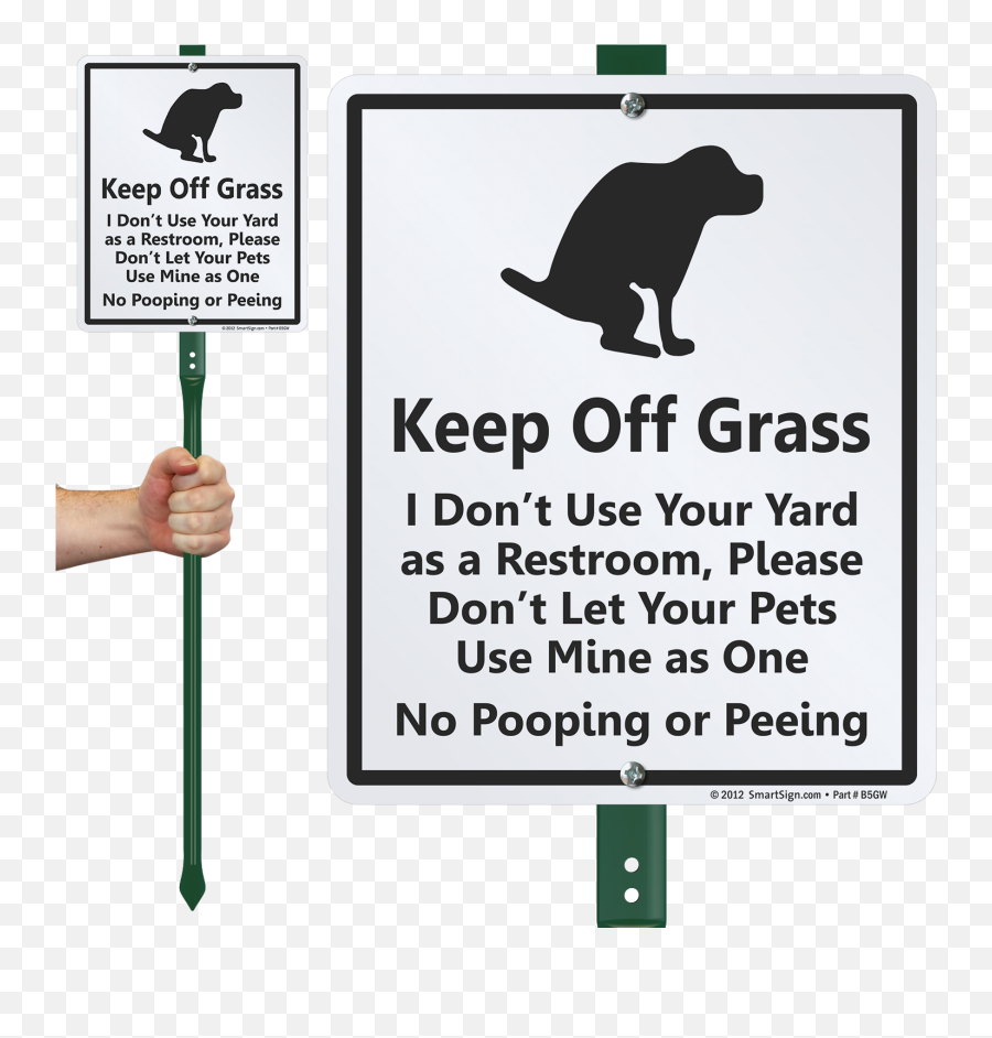 Keep Off Grass Lawnboss Sign - No Dog Pooping Or Peeing Sign Do Not Let Your Dog Poop In My Yard Sign Png,Grass Silhouette Png
