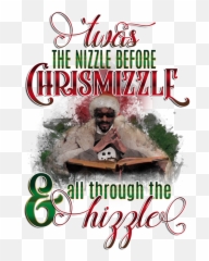 Snoop Doggpng - Twas The Nizzle Before Chrismizzle Hizzle Skateboarding,Snoop Dog Png