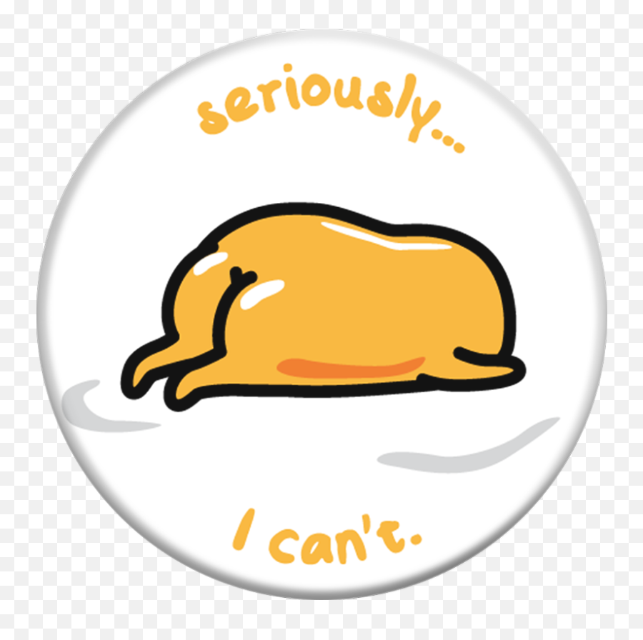 Gudetama I Canu0027t - Gudetama Popsocket Full Size Png Oak Meadows Elementary Hawk,Gudetama Png