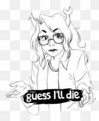 Vriska Serket - Guess Ill Die Meme Art Png,Vriska Transparent