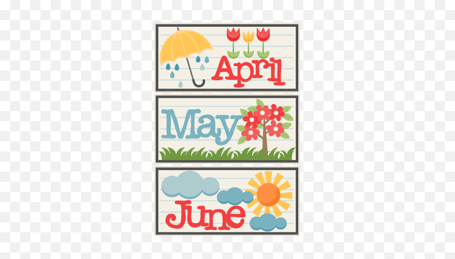 Download April May June Titles Svg - May And June Clip Art Png,April Png