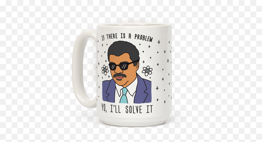 Ll Solve It Coffee Mug - Neil Degrasse Tyson Mug Png,Neil Degrasse Tyson Png