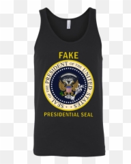 Fake Presidential Seal T Shirt Trump - Active Tank Png,Presidential Seal Png