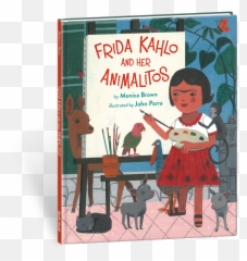 Frida Kahlo And Her Animalitos - Frida Kahlo And Her Animalitos Book Png,Frida Kahlo Png