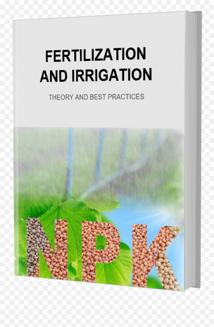 Fertilization And Irrigation Ebook - 2020 Edition New Fertilisation And Irrigation Png,Book Pages Png