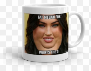 Fat Megan Fox Wants The D Make A Meme - Megan Fox Png,Megan Fox Png