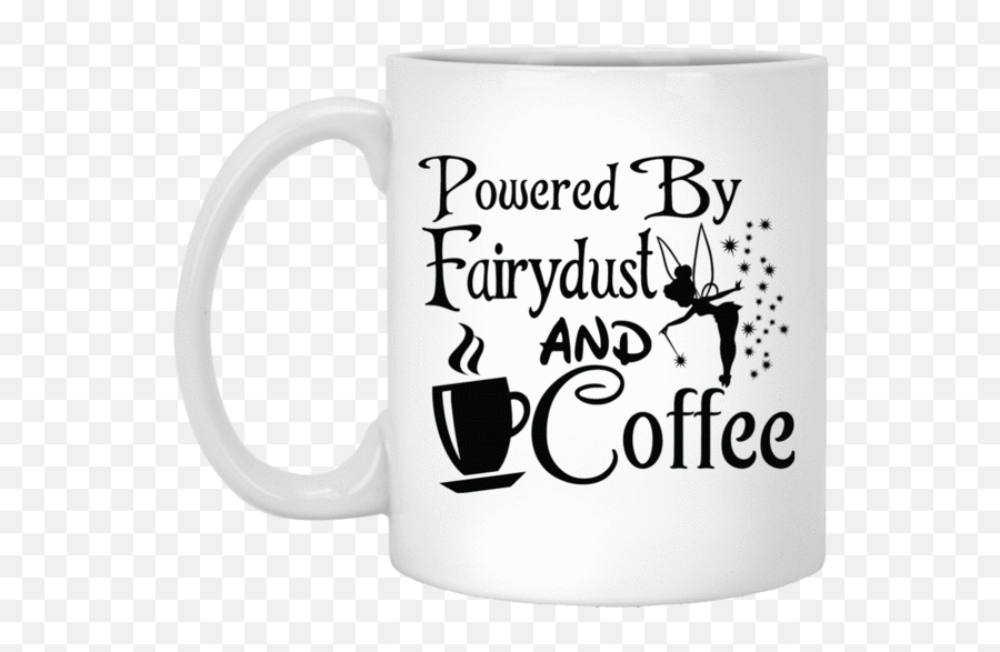 Fairydust And Coffee Mug - Thats What I Do I Drink Png,Myth Png