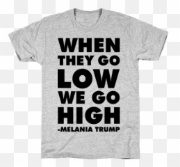 Melania Trump Quote - Shirts LookHUMAN Work Out png