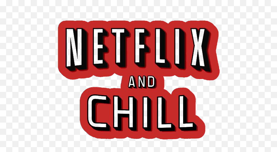 Netflix and chill перевод. Нетфликс энд чилл. Chill надпись. Стикеры Нетфликс. Стикер чил.