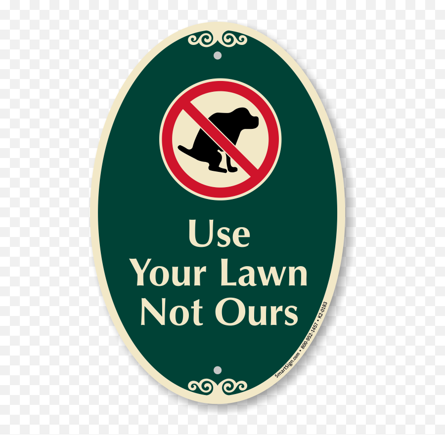 Keep Your Private Lawn Clean From Dogsu0027 Waste Use This 18 X 12 Signaturesign Available In Selected Color Schemes - Use Your Lawn Not Ours No Dog Keep Dogs Off Lawn Signs Png,Paypal Verified Icon