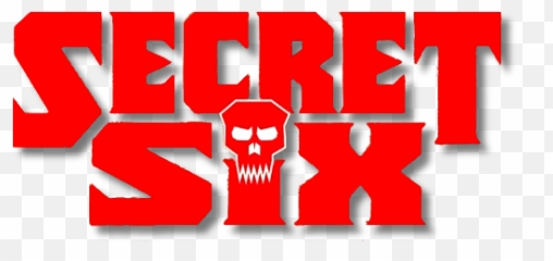 Dc Comics Universe U0026 August 2019 Solicitations Spoilers The - Secret Six Logo Png