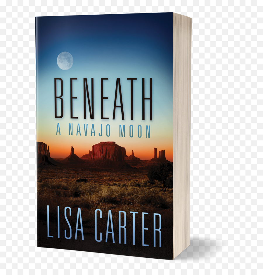 Beneath A Navajo Moon U2014 Lisa Carter Author - Poster Png,Moon Png Transparent