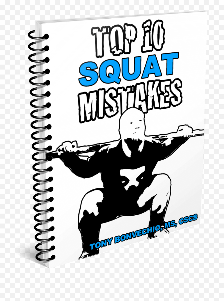 Top 10 Squat Mistakes New Free E - Book Tony Bonvechio Fictional Character Png,Squat Png