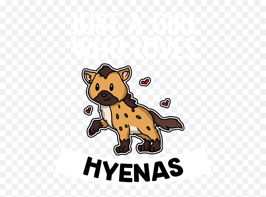 Just A Girl Who Loves Hyenas Cute Hyena Costume Coffee Mug - Animal Figure Png,Hyena Icon