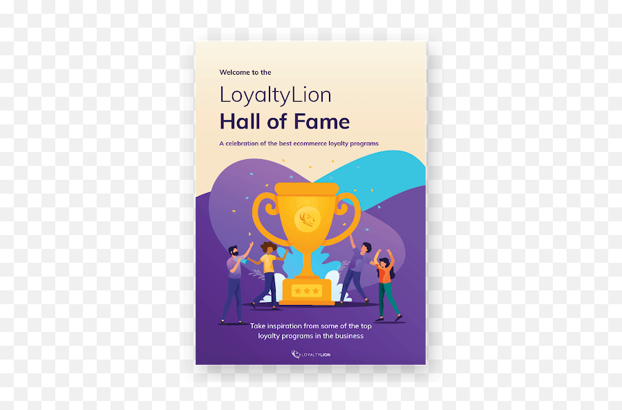 Ebook The Loyaltylion Hall Of Fame U2013 A Rundown Best - Poster Png,Hall Of Fame Png