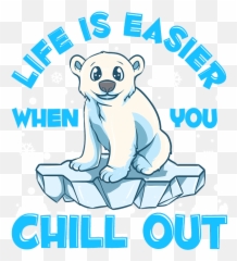Life Is Easier When You Chill Out Polar Bear Pun Coffee Mug - Animal Figure png