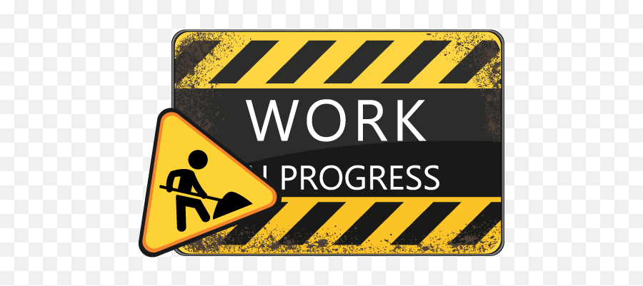 Work In Progress Project Work In Progress Png Free Transparent Png Images Pngaaa Com