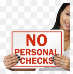 Please Pay Here Sign No Personal Checks - Happy Png,Checks Png