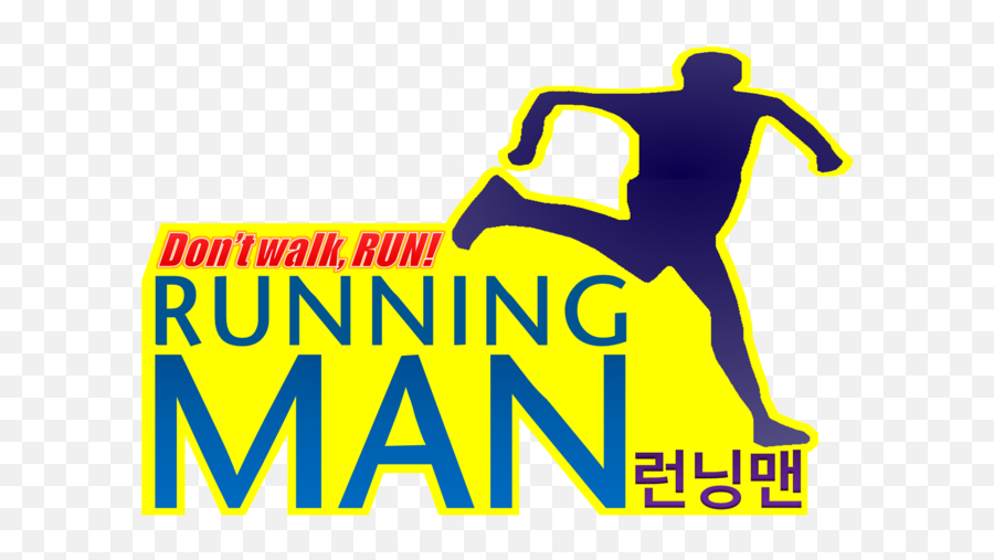 Running Man - Don T Walk Run Running Man Png,Running Man Logo