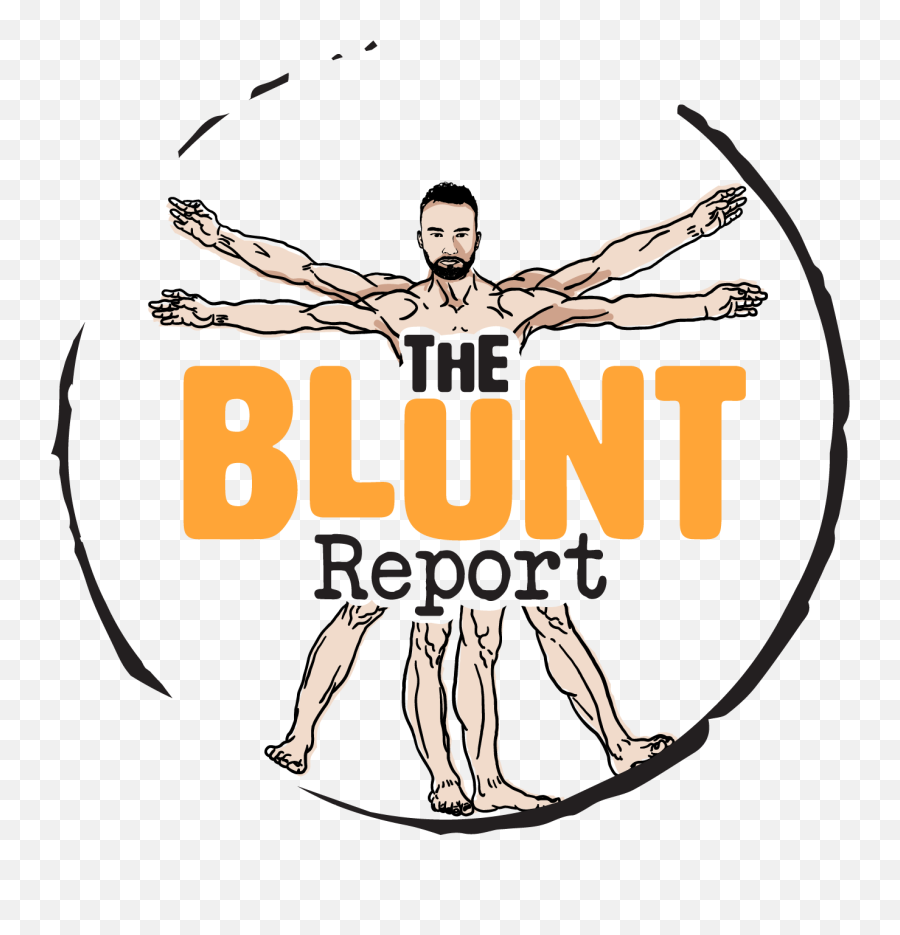 The Blunt Report - For Running Png,Blunt Transparent