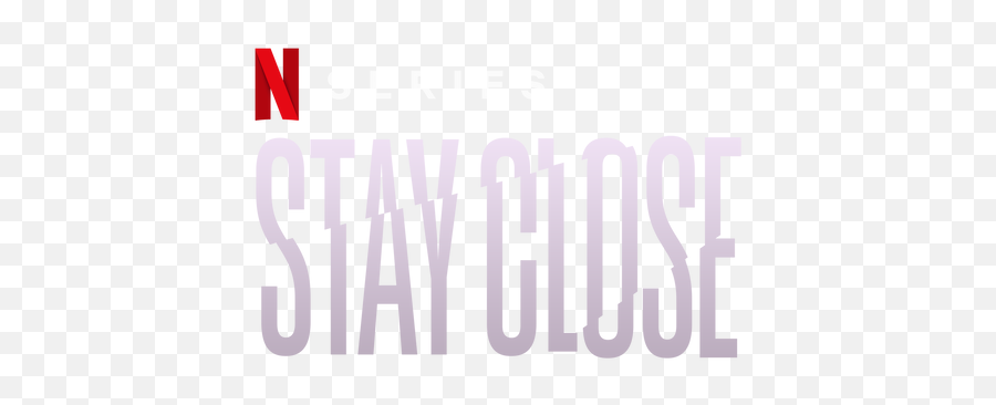 Watch Stay Close Netflix Official Site - Dot Png,Close Icon Png Transparent