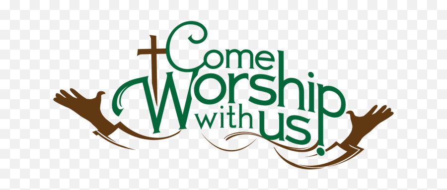 Worship With Us Clipart - You Are Welcome To Our Church Png,Worship Png