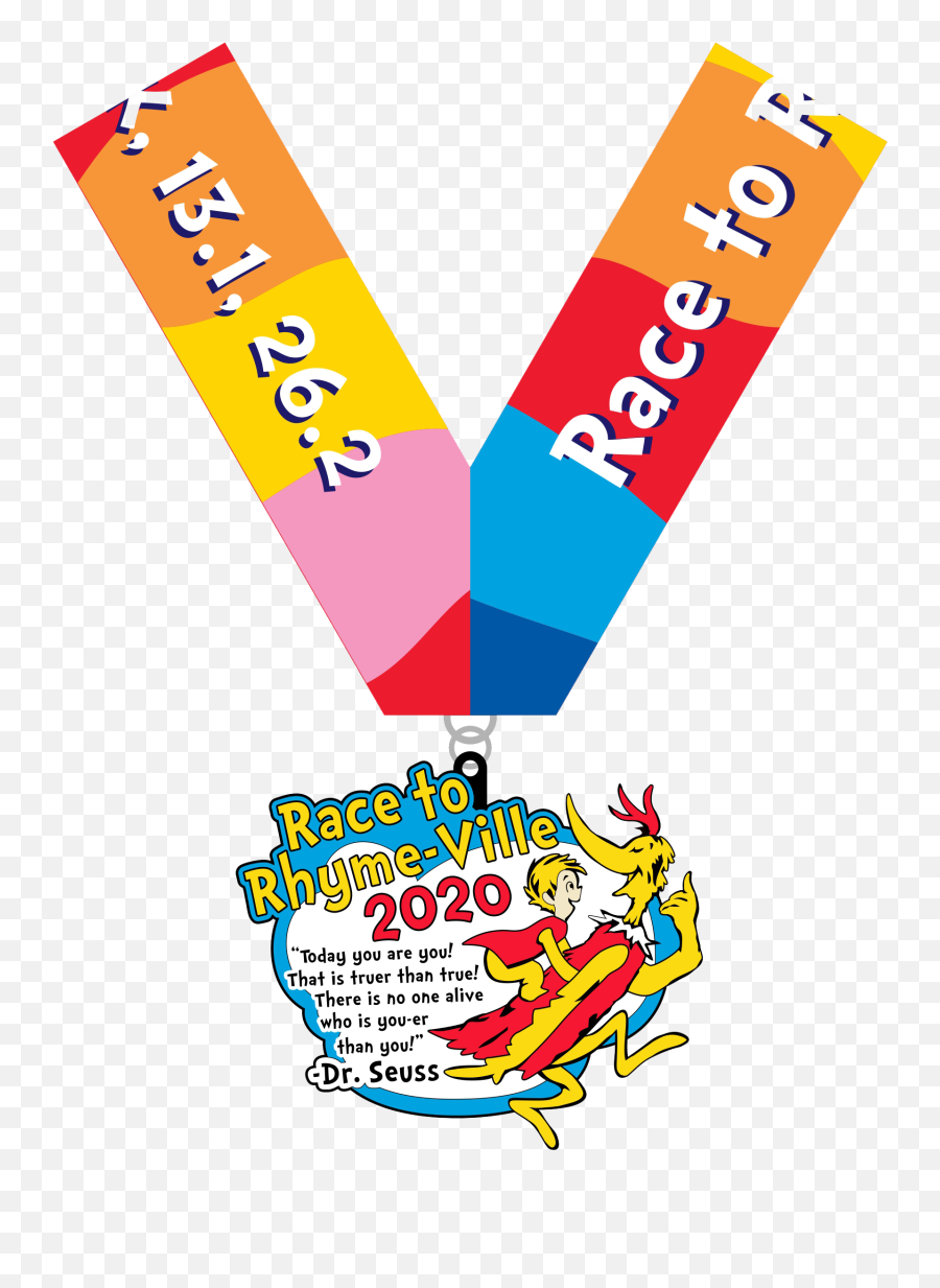 March 2020 Race To Rhyme - Ville 1m 5k 10k 131 262 Medals And Bibs Will Start Shipping Out Midfebruary Graphic Design Png,Dr Seuss Png