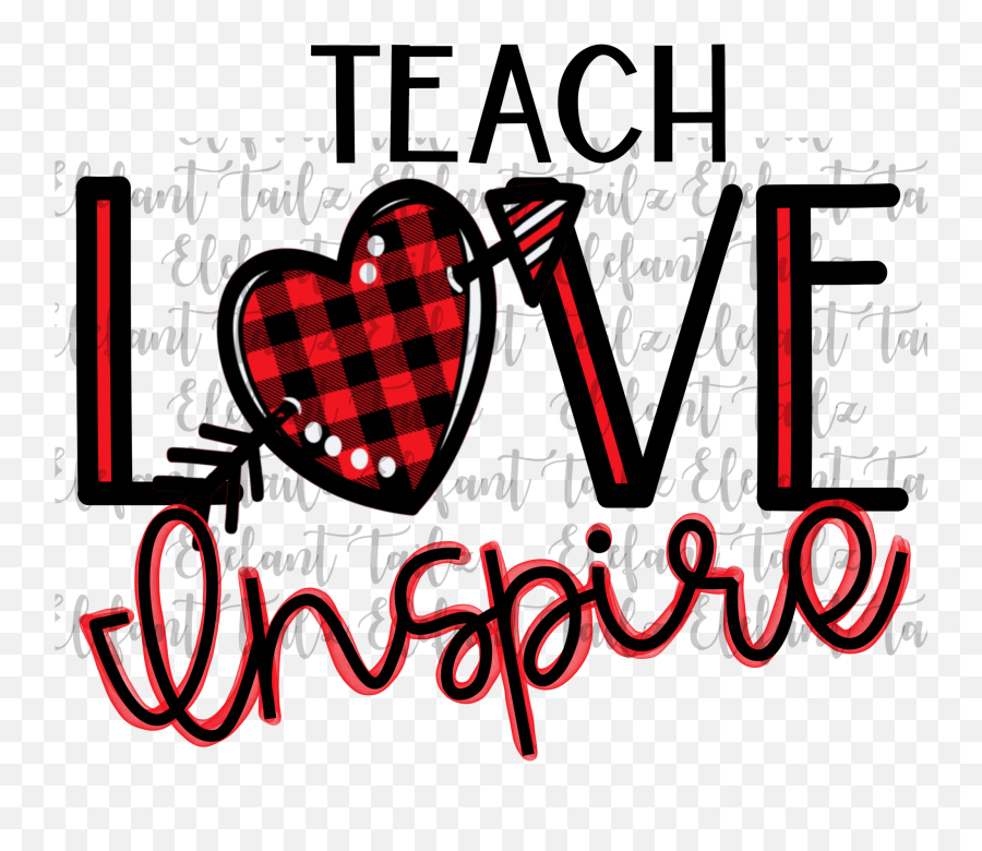Teach Love Inspire - Graphic Design Png,Teach Png