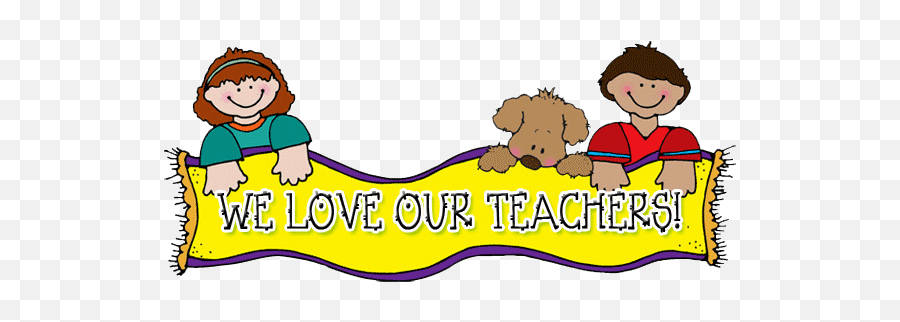 Teachers - We Love Our Teachers Clipart Full Size Png Letter To A New Teacher,Teacher Clipart Transparent