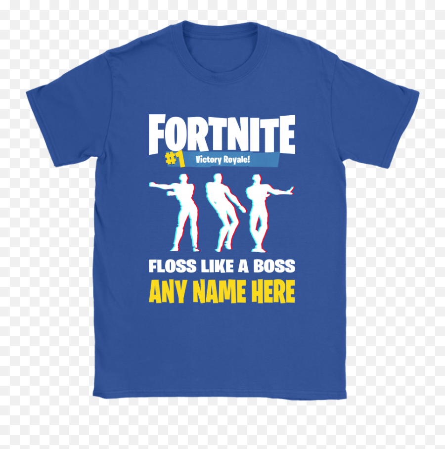 Personalize - Fortnite Floss Like A Boss Floss Dance Emote T Shirt Fortnite Floss Png,Fortnite Dance Png