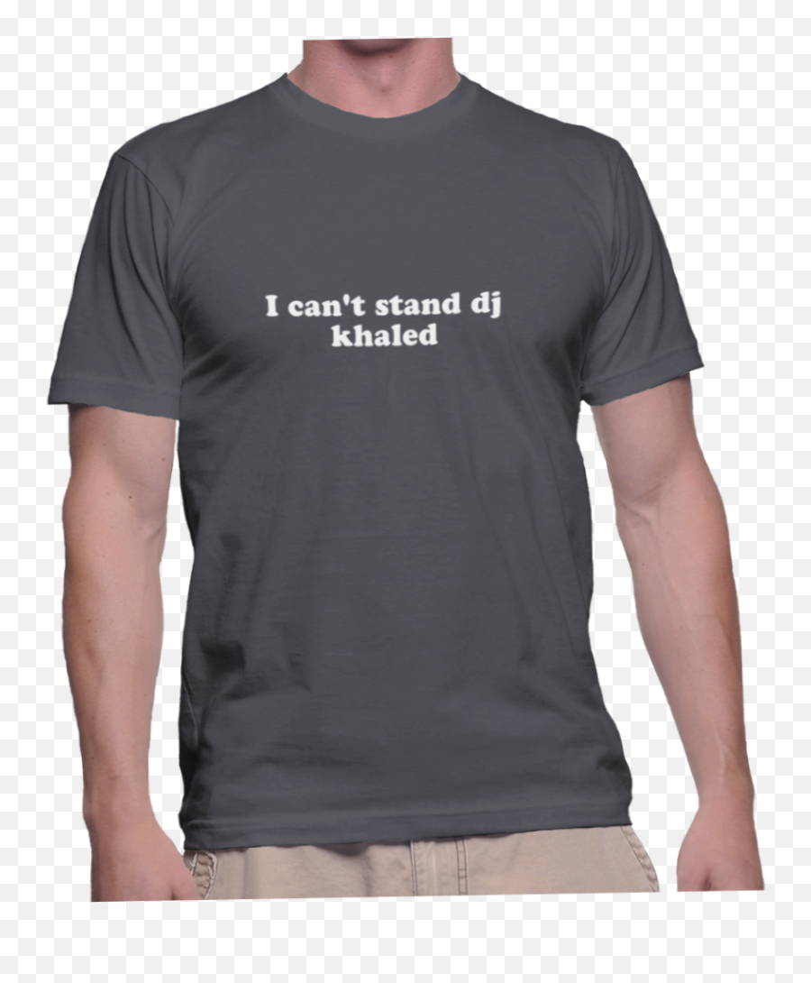 I Cant Stand Dj Khaled - Shut Up Morrissey T Shirts Png,Dj Khaled Png